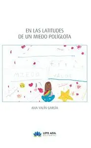EN LAS LATITUDES DE UN MIEDO POLÍGLOTA