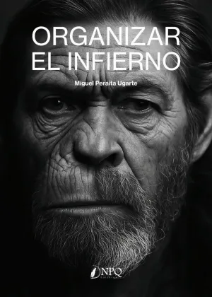 ORGANIZAR EL INFIERNO