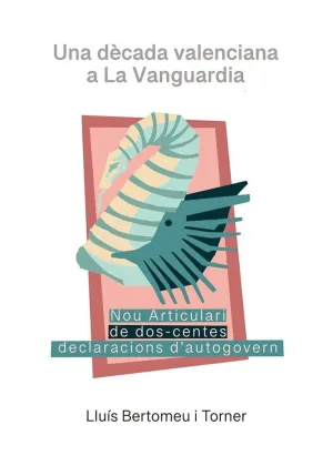 UNA DÈCADA VALENCIANA A LA VANGUARDIA