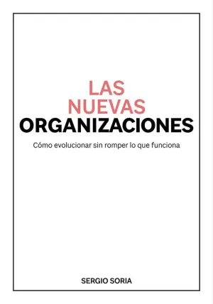 LAS NUEVAS ORGANIZACIONES