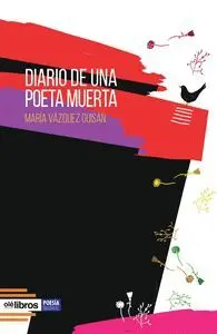 DIARIO DE UNA POETA MUERTA