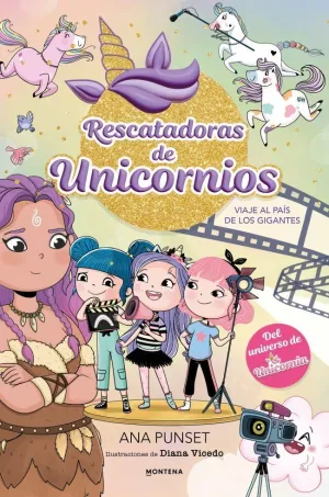 RESCATADORAS DE UNICORNIOS 10 VIAJE AL PAIS DE LOS
